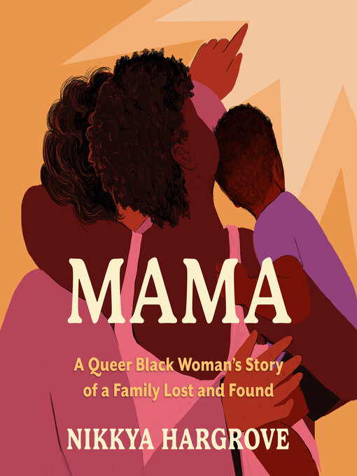 Title details for Mama by Nikkya Hargrove - Wait list